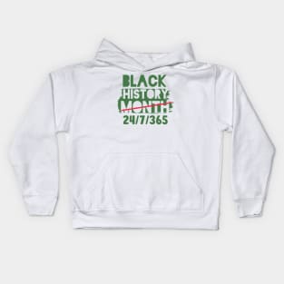 Black History Month 24/7/365 african american Kids Hoodie